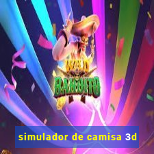 simulador de camisa 3d